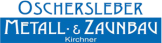 Logo Metallbau und Zaunbau Oschersleben